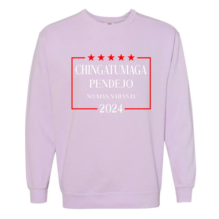 Chingatumaga 2024 Election Anti Trump Latino Democrat Garment-Dyed Sweatshirt