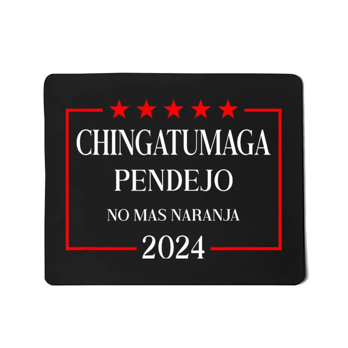 Chingatumaga 2024 Election Antitrump Latino Democrat Mousepad