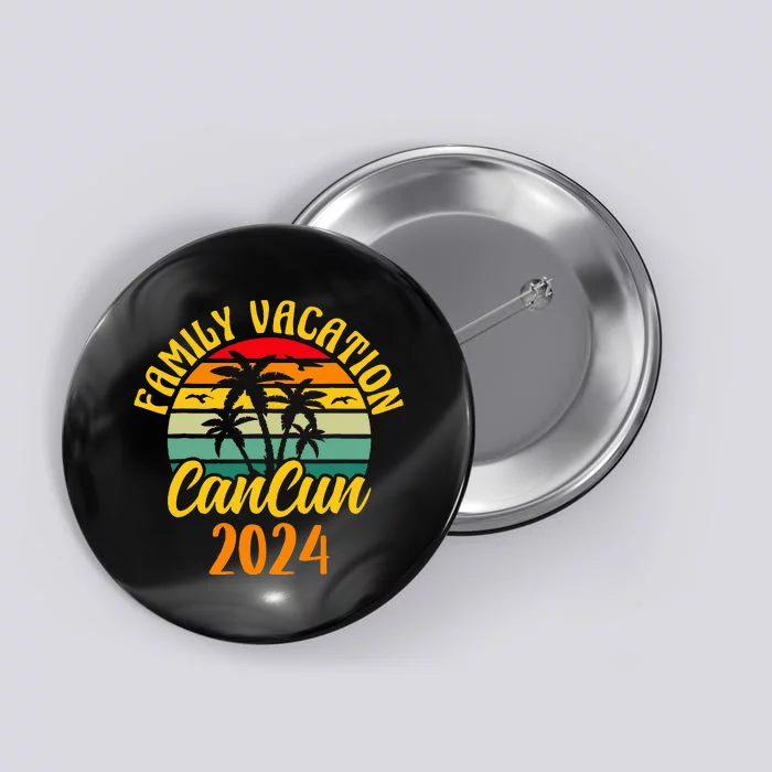 Cancun 2024 Family Vacation Trip Matching Button