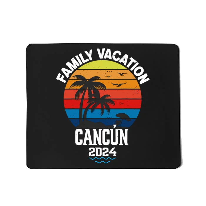 Cancun 2024 Family Vacation Trip Matching Group Mousepad