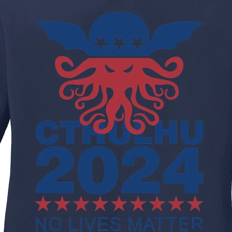 Cthulhu 2024 No Lives Matter Ladies Long Sleeve Shirt