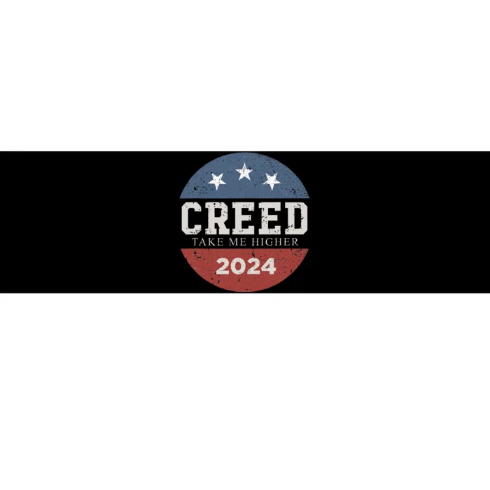 C.R.E.E.D 24 T.A.K.E M.E H.I.G.H.Er Support 2024 Bumper Sticker