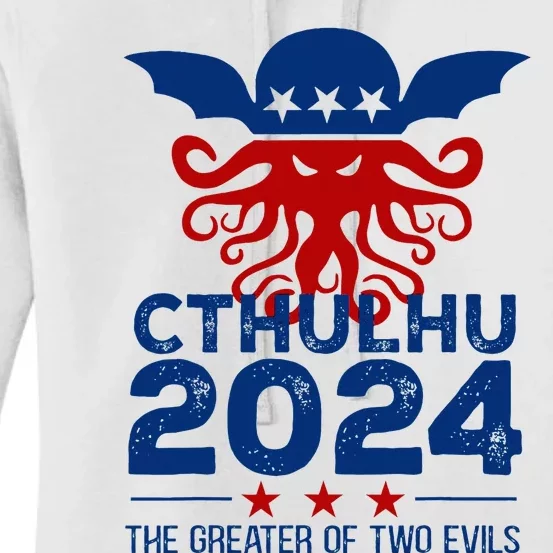 Cthulhu 2024 The Greater Of Two Evils Women's Pullover Hoodie