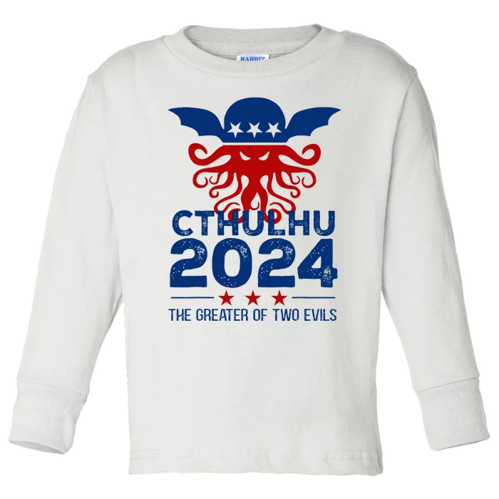 Cthulhu 2024 The Greater Of Two Evils Toddler Long Sleeve Shirt