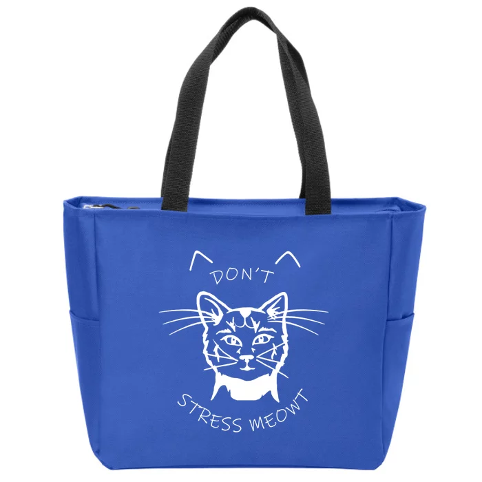 Cats 365 Angry Cat Meow Don't Stress Meowt Gift Zip Tote Bag