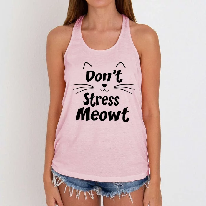 Cats 365 Dont Stress Meowt Gift Angry Cat Meow Gift Women's Knotted Racerback Tank