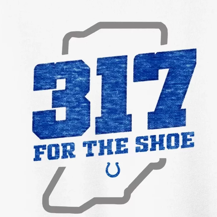 Colts 317 For The Shoe Toddler T-Shirt