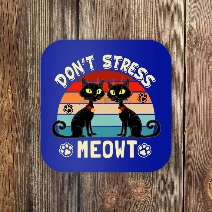 Cats 365 Retro Don't Stress Meowt Angry Cat Meow Gift Coaster