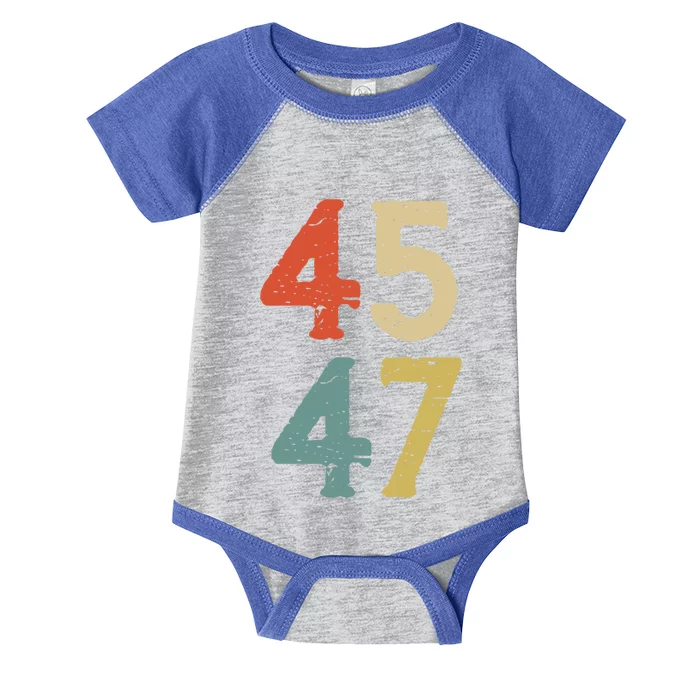 Classic 45 47 Trump 2nd Term Vintage Election 2024 Gift Infant Baby Jersey Bodysuit