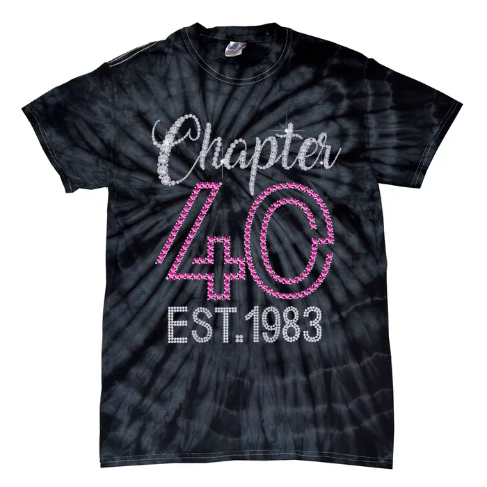 Chapter 40 EST 1983 40th Birthday Gift For Womens Tie-Dye T-Shirt