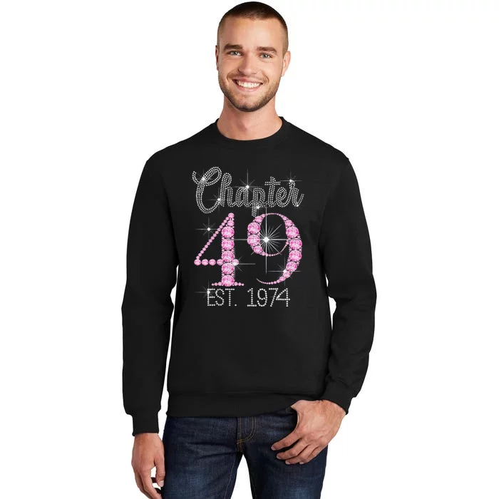 Chapter 49 EST 1974 49Th Birthday Gift For Womens Sweatshirt