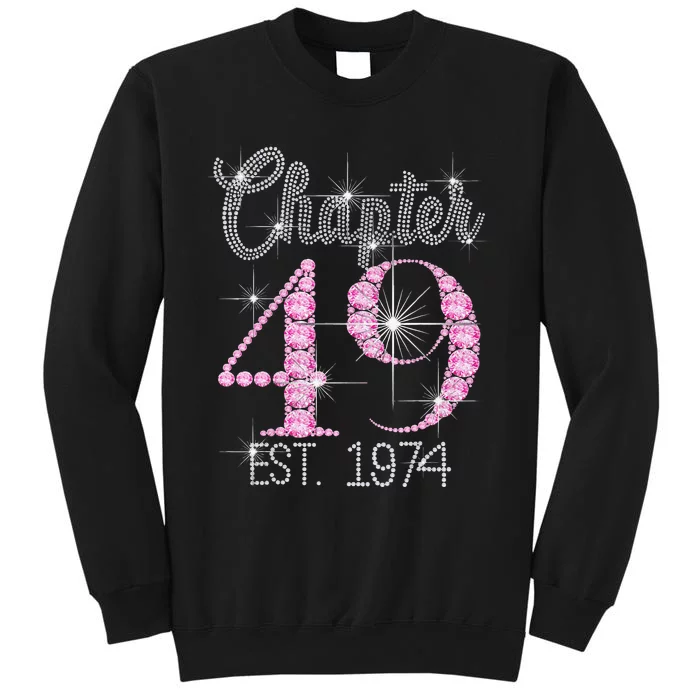 Chapter 49 EST 1974 49Th Birthday Gift For Womens Sweatshirt