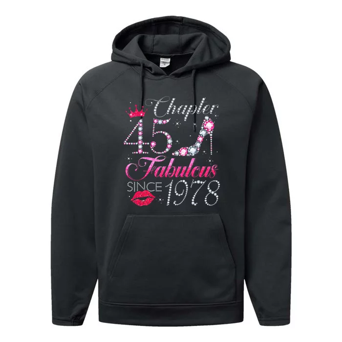 Chapter 45 Fabulous Since 1978 45Th Birthday Gift For Women Performance Fleece Hoodie