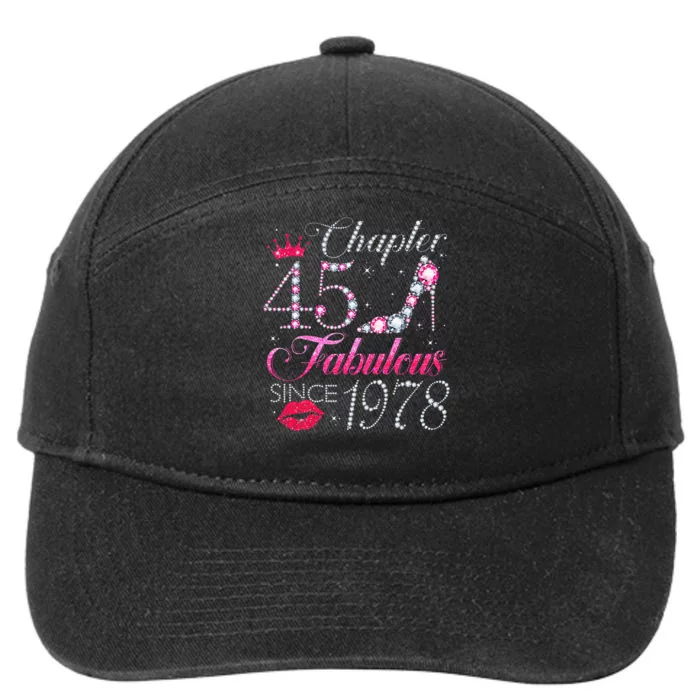 Chapter 45 Fabulous Since 1978 45Th Birthday Gift For Women 7-Panel Snapback Hat