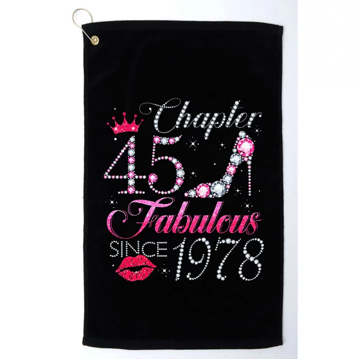 Chapter 45 Fabulous Since 1978 45Th Birthday Gift For Women Platinum Collection Golf Towel