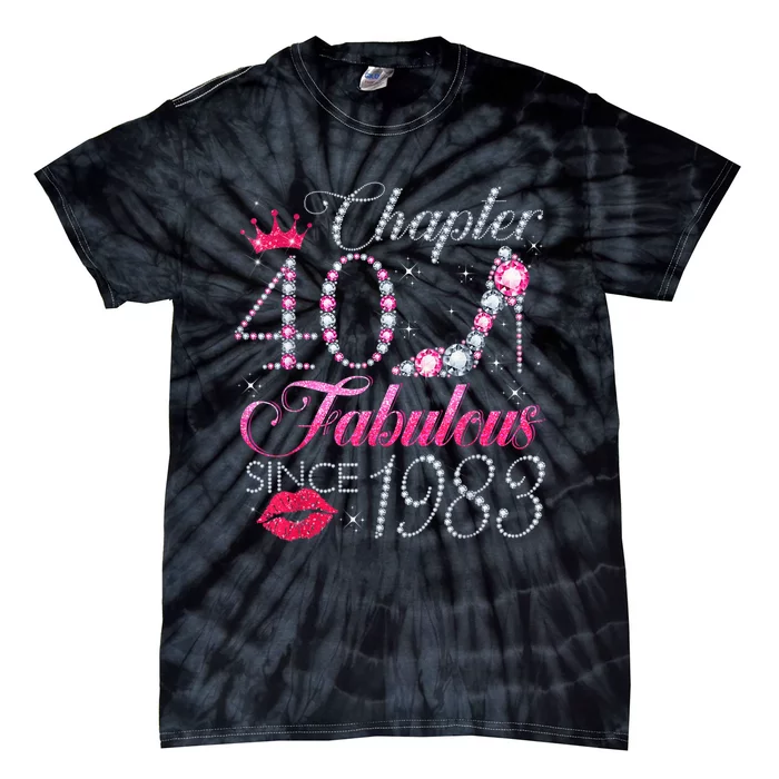 Chapter 40 Fabulous Since 1983 40Th Birthday Gift For Wo Tie-Dye T-Shirt