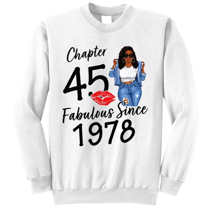 Chapter 45 Fabulous Since 1978 Black Girl Birthday Queen Sweatshirt