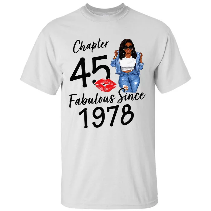 Chapter 45 Fabulous Since 1978 Black Girl Birthday Queen Tall T-Shirt