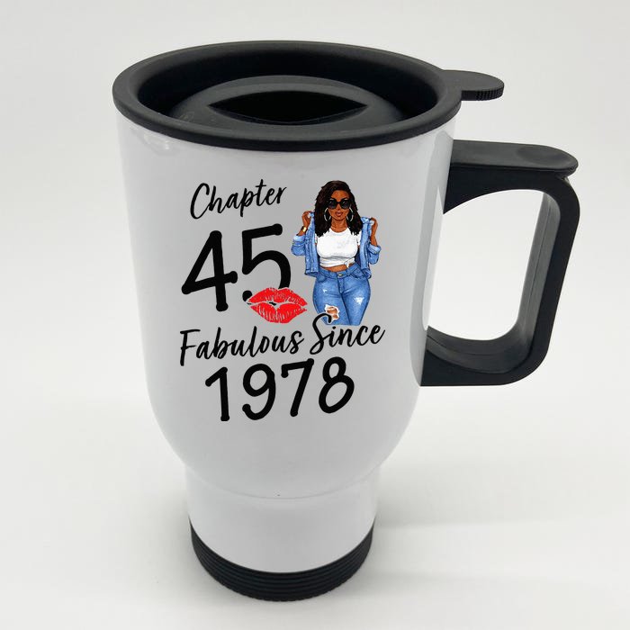 Chapter 45 Fabulous Since 1978 Black Girl Birthday Queen Front & Back Stainless Steel Travel Mug