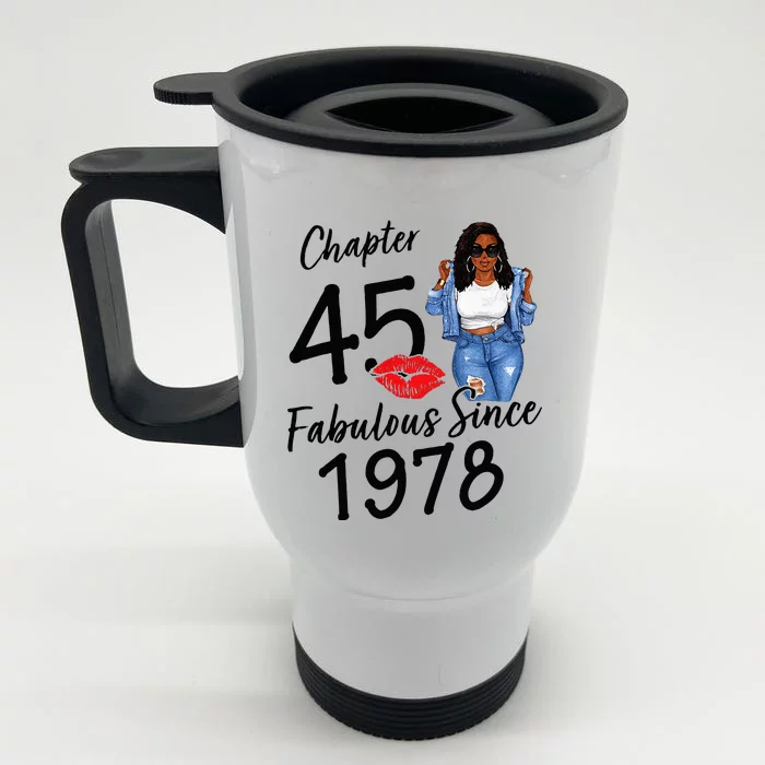 Chapter 45 Fabulous Since 1978 Black Girl Birthday Queen Front & Back Stainless Steel Travel Mug