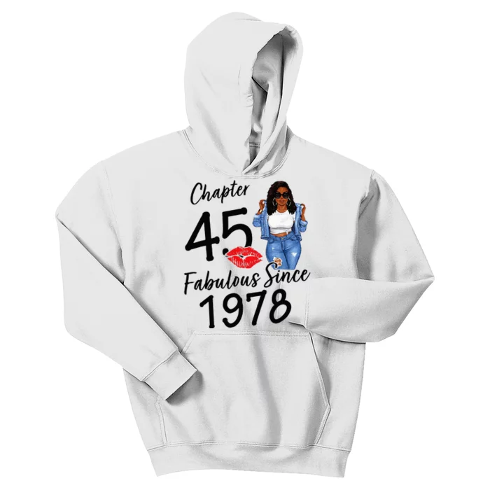 Chapter 45 Fabulous Since 1978 Black Girl Birthday Queen Kids Hoodie