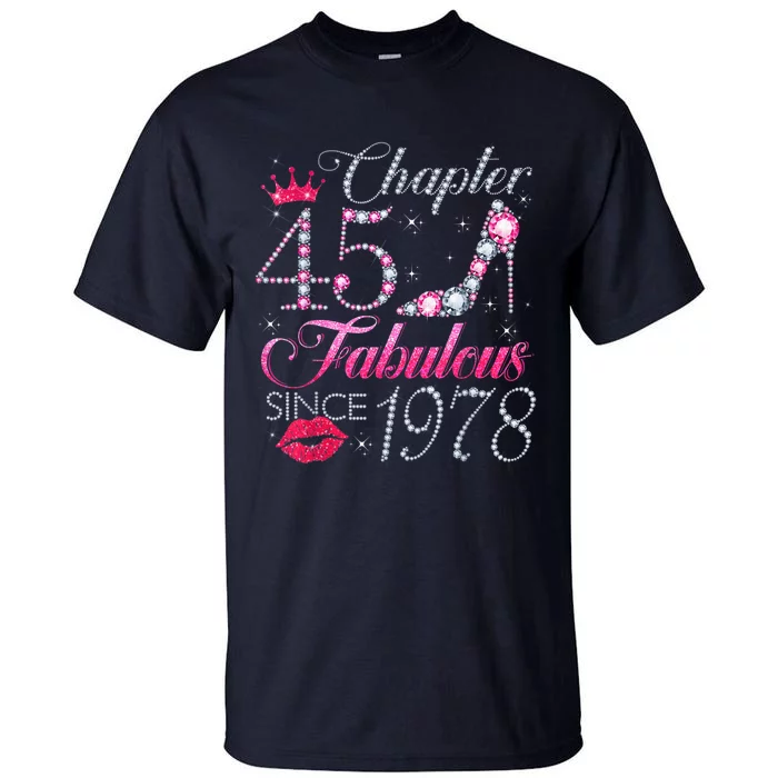 Chapter 45 Fabulous Since 1978 45Th Birthday Present Gift For Wo Tall T-Shirt