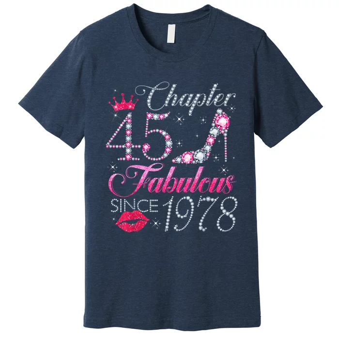 Chapter 45 Fabulous Since 1978 45Th Birthday Present Gift For Wo Premium T-Shirt