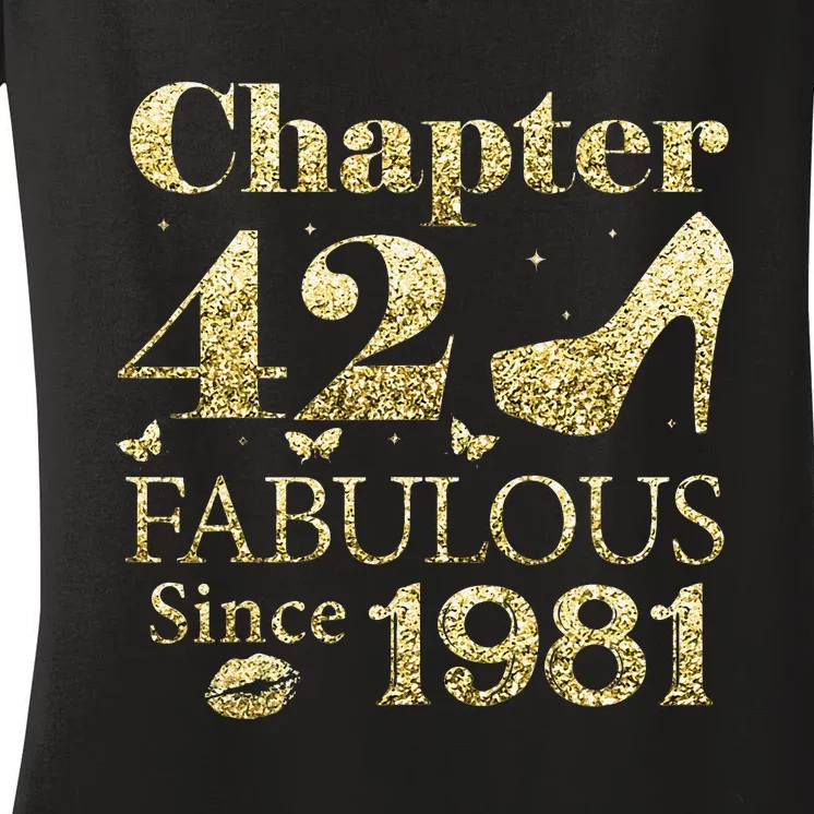 Chapter 42 Fabulous Since 1981 42nd Birthday Gift For Ladies Women's V-Neck T-Shirt