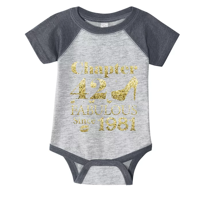 Chapter 42 Fabulous Since 1981 42nd Birthday Gift For Ladies Infant Baby Jersey Bodysuit