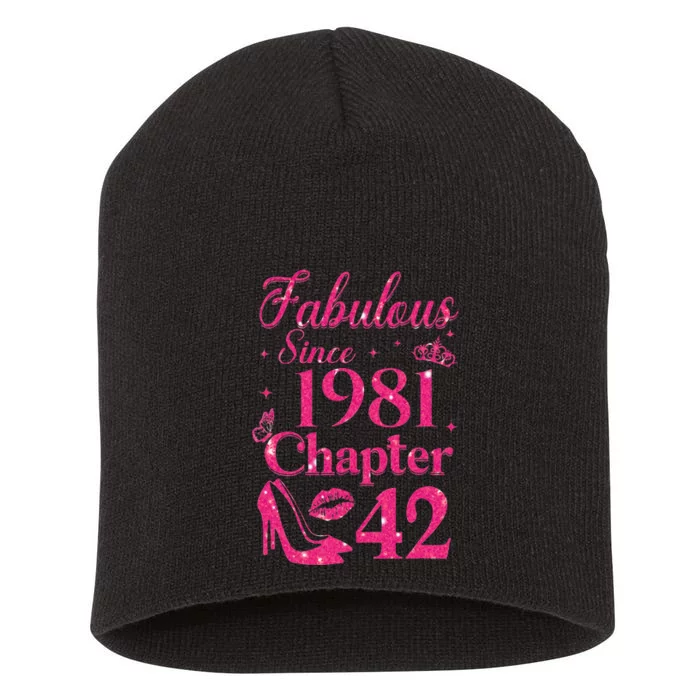 Chapter 42 Fabulous Since 1981 42nd Birthday Short Acrylic Beanie