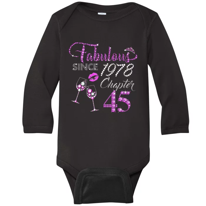 Chapter 45 Fabulous Since 1978 45th Birthday Queen Wine Baby Long Sleeve Bodysuit