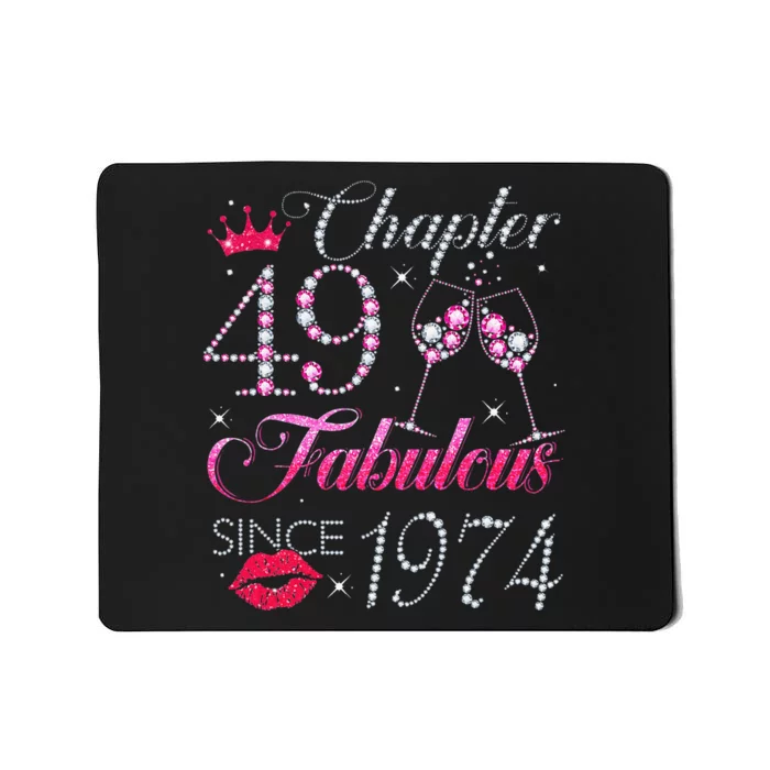 Chapter 49 Fabulous Since 1974 49Th Birthday Gift For Women Cute Mousepad