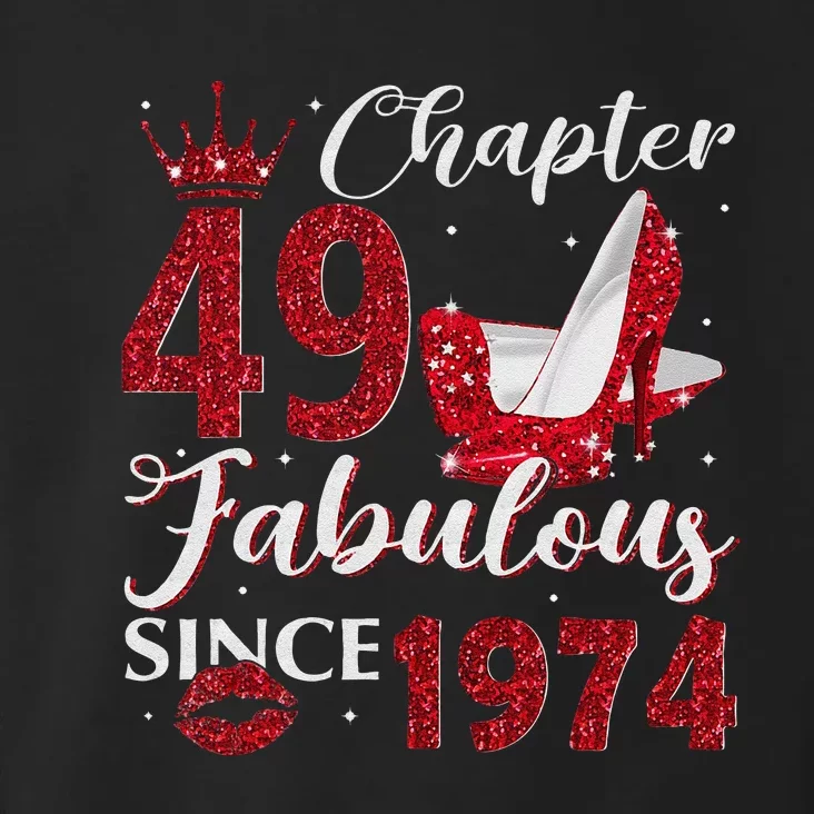 Chapter 49 Fabulous Since 1974 49Th Birthday Gift For Women Toddler Hoodie