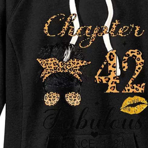 Chapter 42 Fabulous Since 1981 42nd Birthday Messy Bun Women's Fleece Hoodie