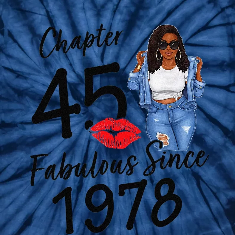 Chapter 45 Fabulous Since 1978 Black Birthday Queen Tie-Dye T-Shirt