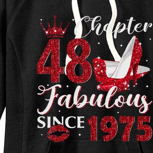 Chapter 48 Fabulous Since 1975 48Th Birthday Gift For Women Women's Fleece Hoodie