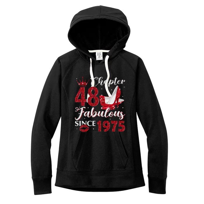 Chapter 48 Fabulous Since 1975 48Th Birthday Gift For Women Women's Fleece Hoodie