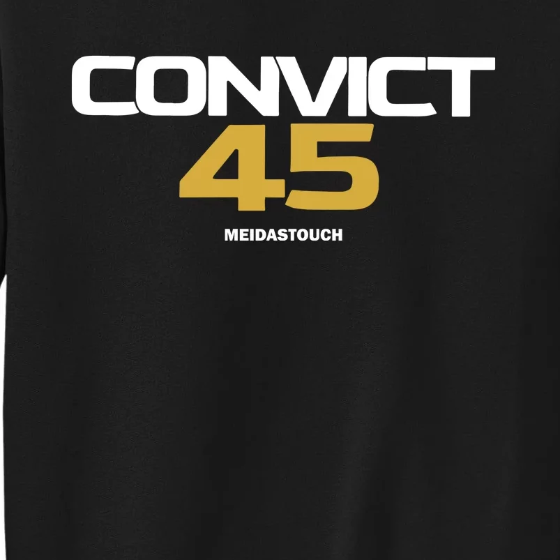 Convict 45 Meidastouch Sweatshirt