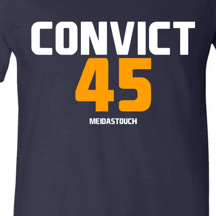 Convict 45 No One Man Or Woman Is Above The Law V-Neck T-Shirt