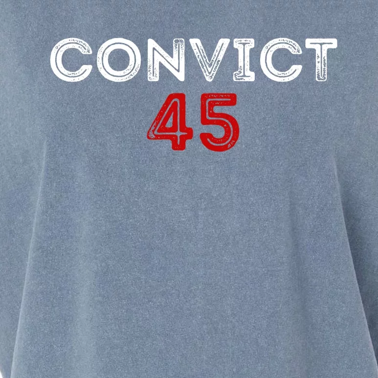 Convict 45 No One Man Or Woman Is Above The Law Garment-Dyed Women's Muscle Tee