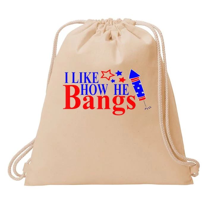 Couples 4th Of July S For Her I Like How He Bangs Drawstring Bag