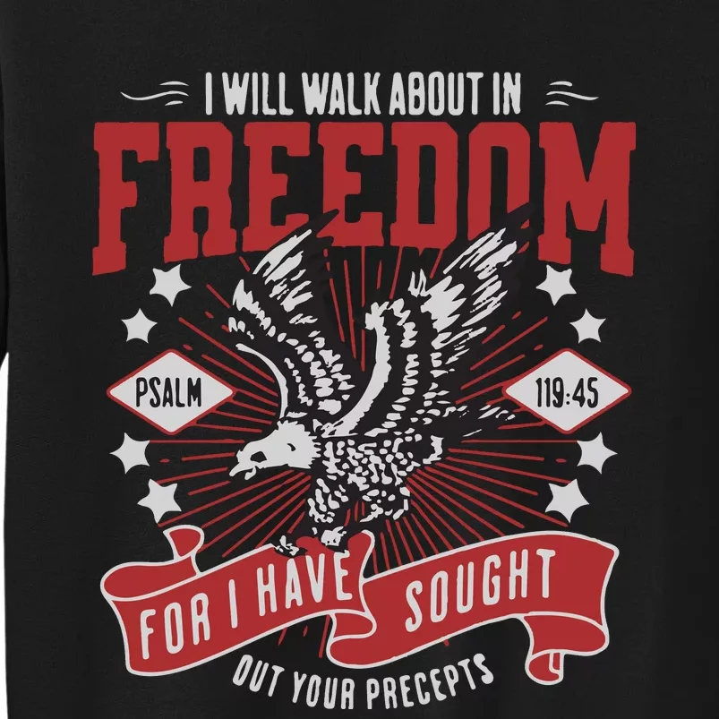 Christian 4th Of July Christian Freedom Tall Sweatshirt