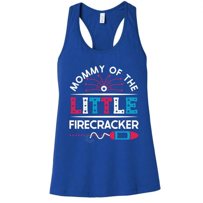 Cool 4th Of July Gift Mommy Of The Little Firecracker Funny Gift Women's Racerback Tank