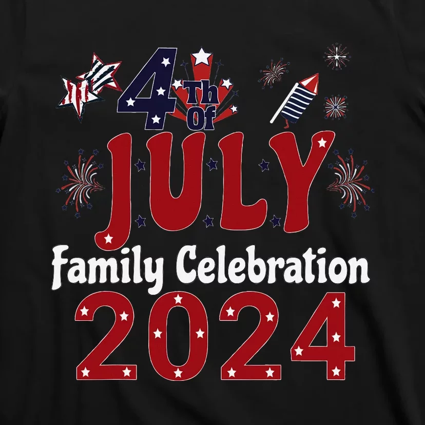 Celebrate 4th Of July 2024 With Family Matching Group T-Shirt