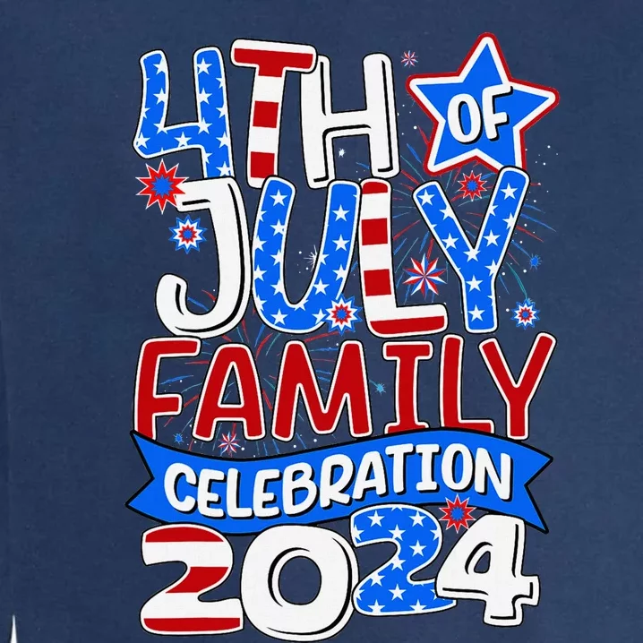 Celebrate 4th Of July 2024 With Family Matching Group Garment-Dyed Sweatshirt