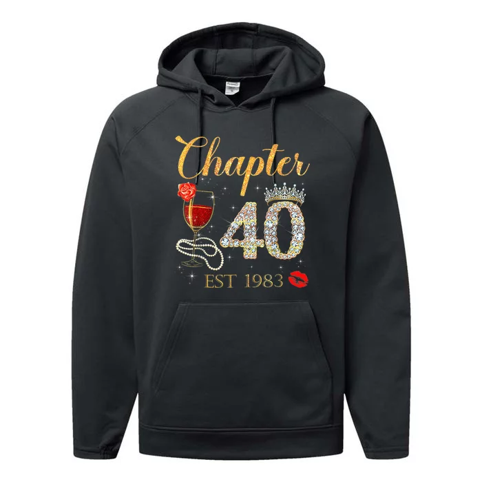 Chapter 40 Years EST 1983 40th Birthday Red Rose Wine Crown Performance Fleece Hoodie