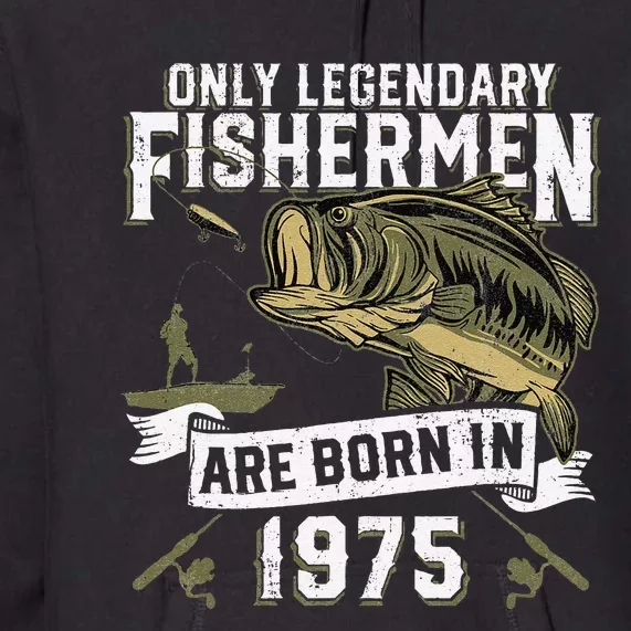 Cute 47 Year Old Fishing Birthday Born 1975 47th Fisherman Gift Premium Hoodie