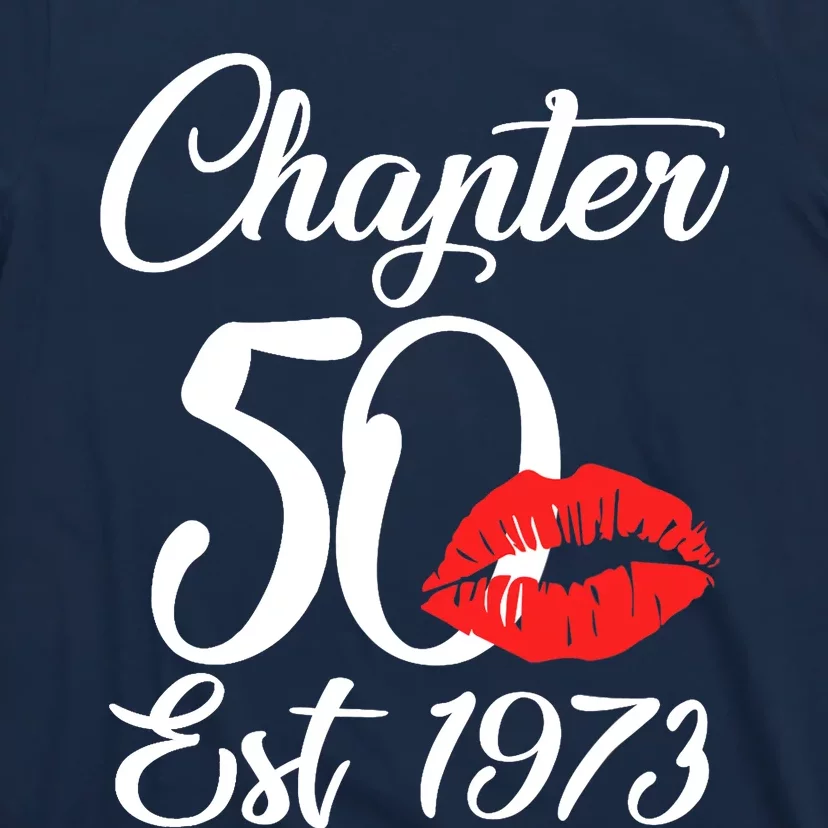 Chapter 50 EST 1973 50th Birthday Lips For Wo T-Shirt