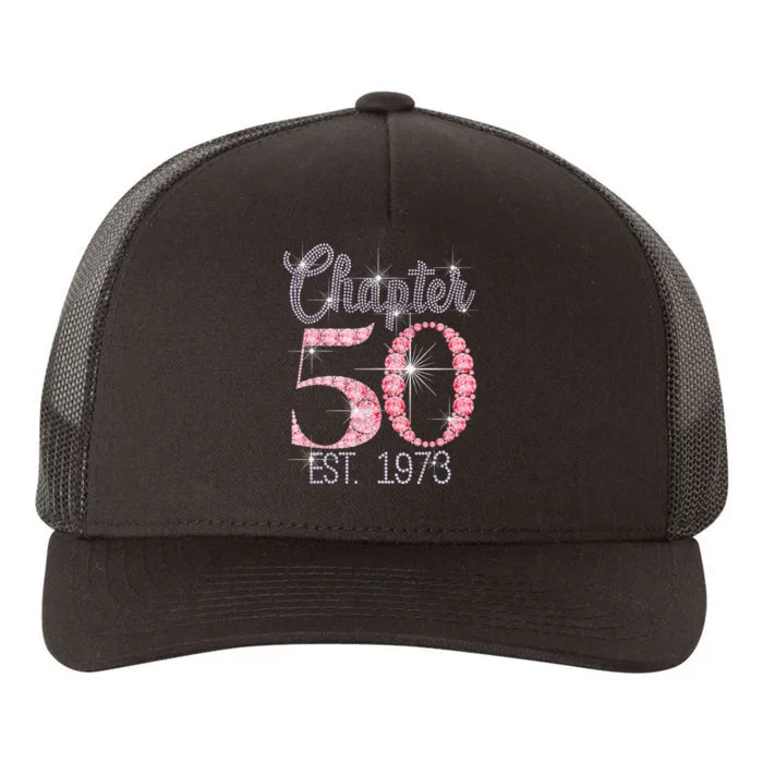 Chapter 50 EST 1973 50Th Birthday Gift For Love Yupoong Adult 5-Panel Trucker Hat