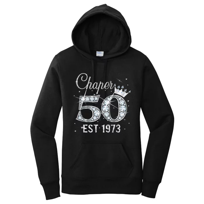 Chapter 50 EST 1973 50th Birthday Gift For WoGirls Women's Pullover Hoodie